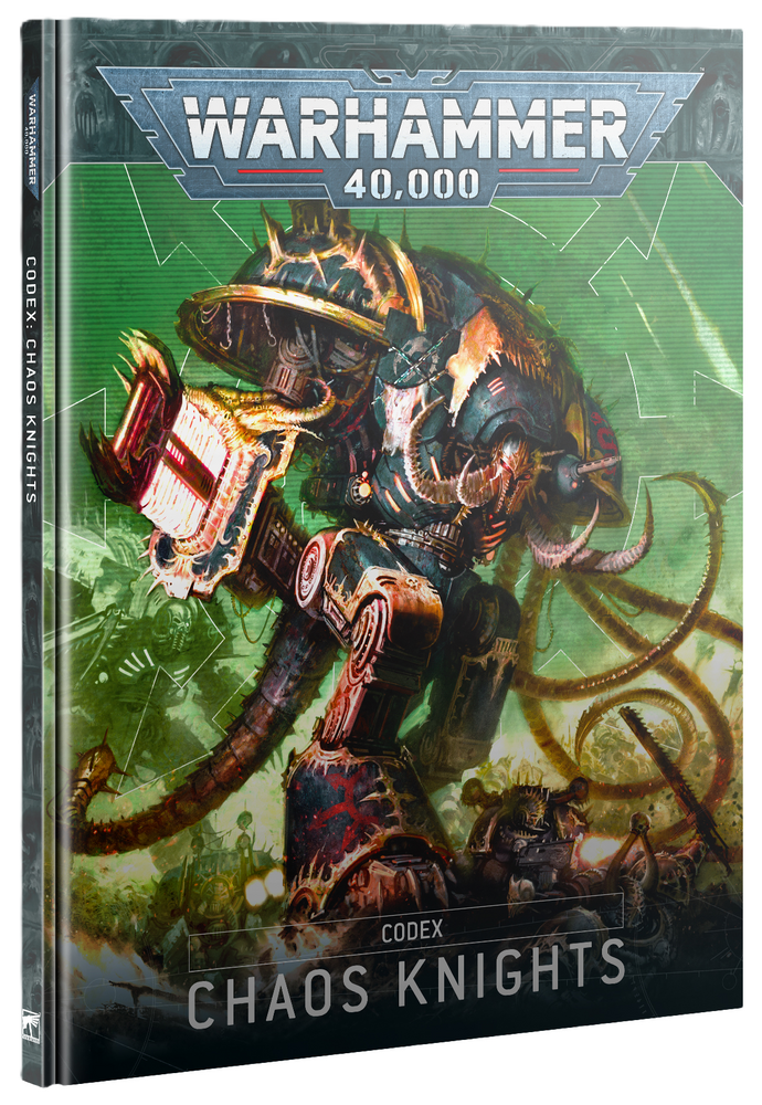 Warhammer 40,000: Codex - Chaos Knights 10th Edition