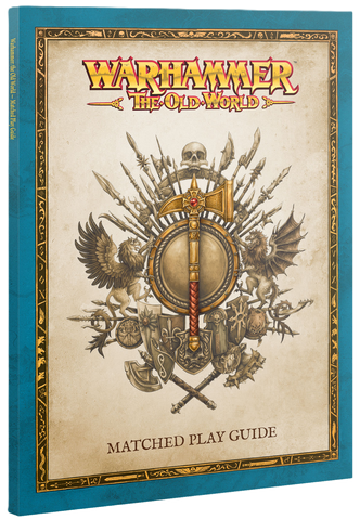Warhammer The Old World: Matched Play Guide