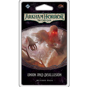 Arkham Horror: The Card Game - The Circle Undone: Union And Disillusion