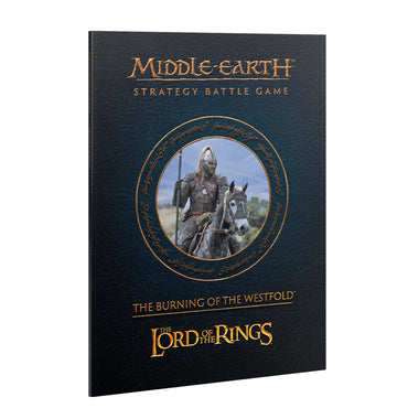 Middle-earth™ Strategy Battle Game (2nd Edition): Journal - The Burning of the Westfold™