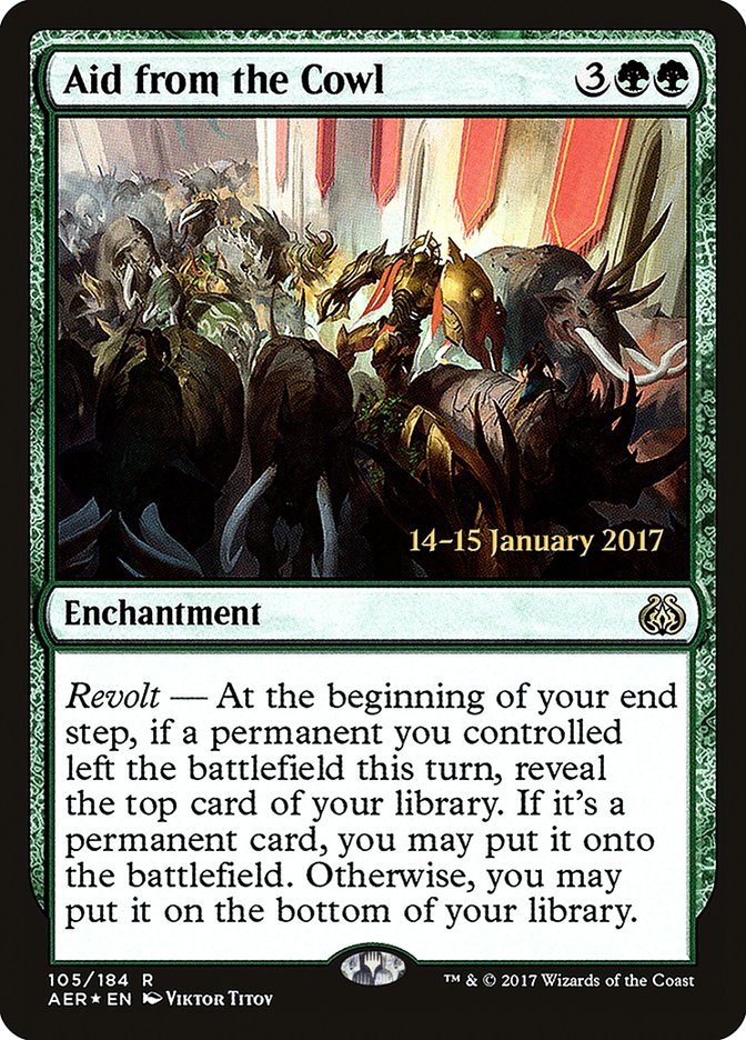 Aid from the Cowl [Aether Revolt Prerelease Promos]